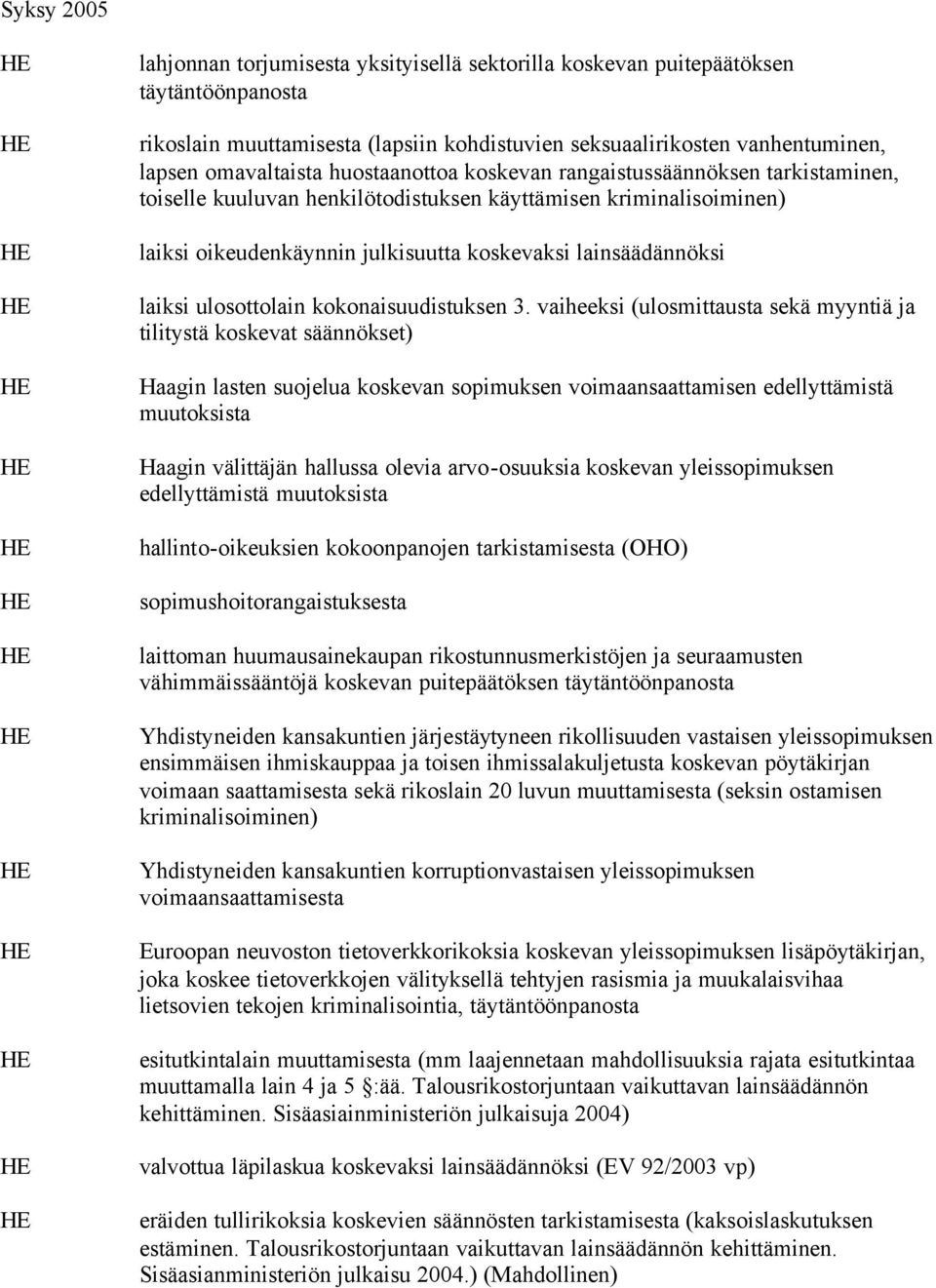 ulosottolain kokonaisuudistuksen 3.