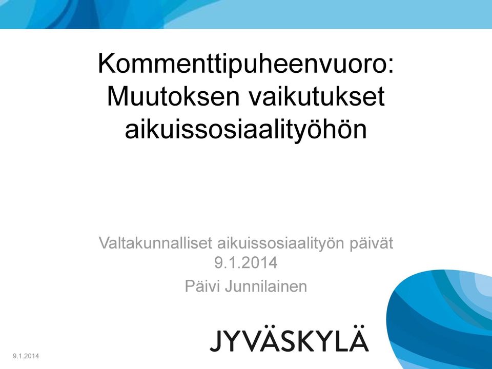 Valtakunnalliset aikuissosiaalityön