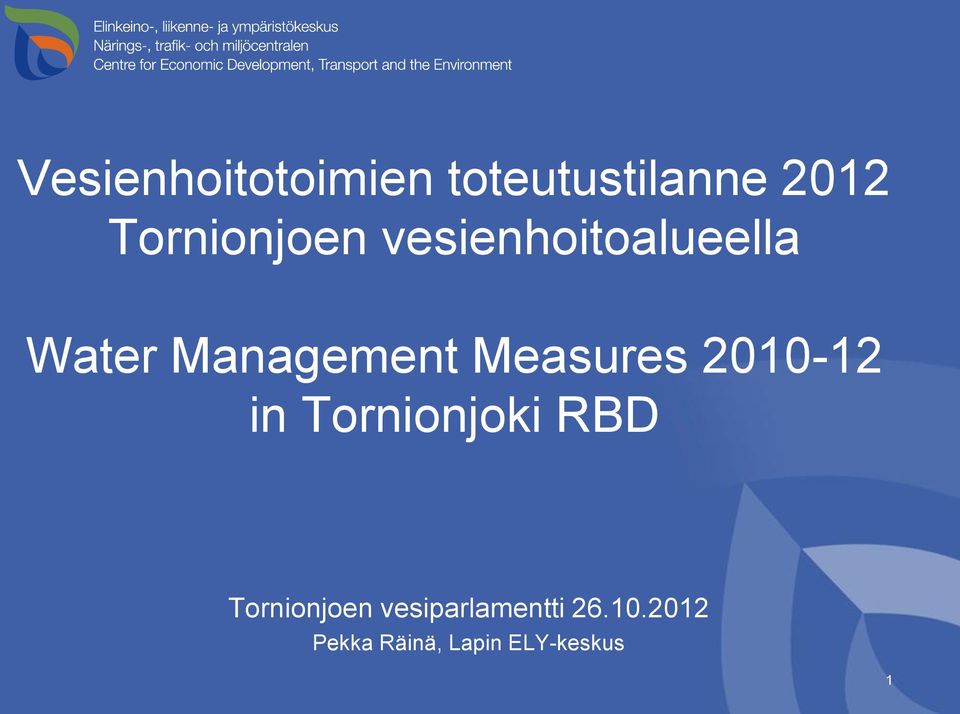 Measures 2010-12 in Tornionjoki RBD Tornionjoen