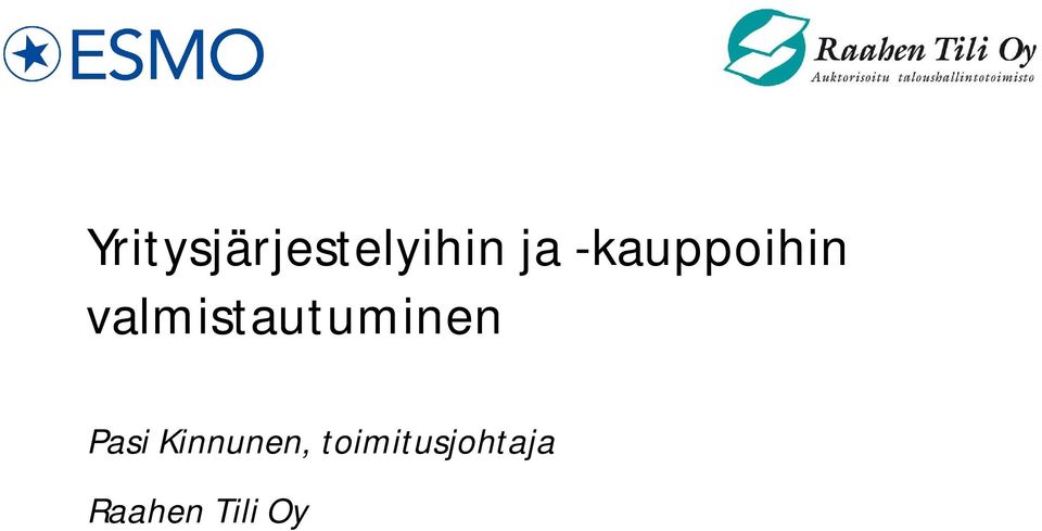 valmistautuminen Pasi