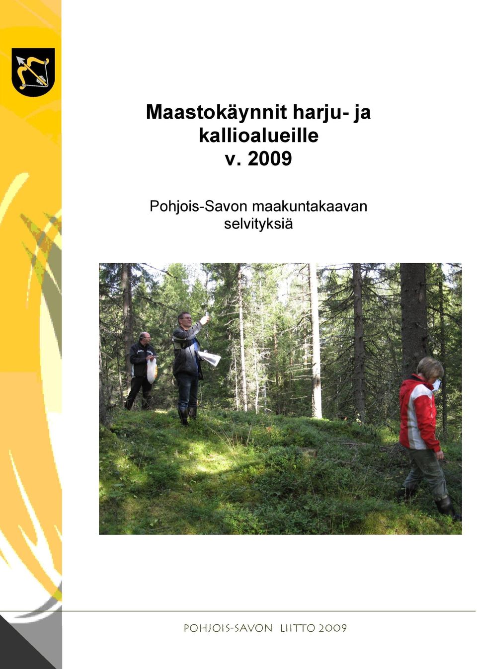 2009 Pohjois-Savon