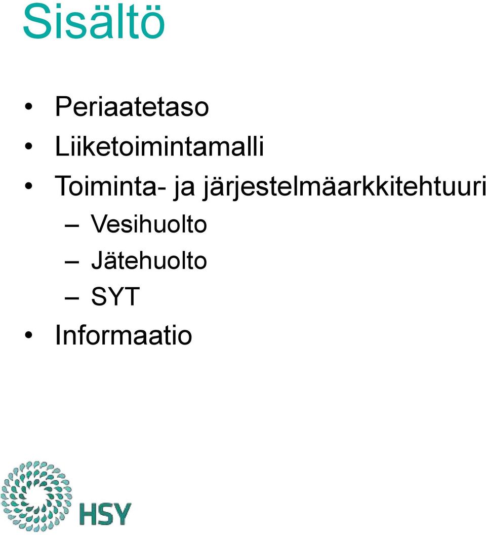 ja järjestelmäarkkitehtuuri