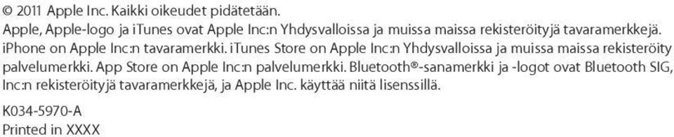 iphone on Apple Inc:n tavaramerkki.