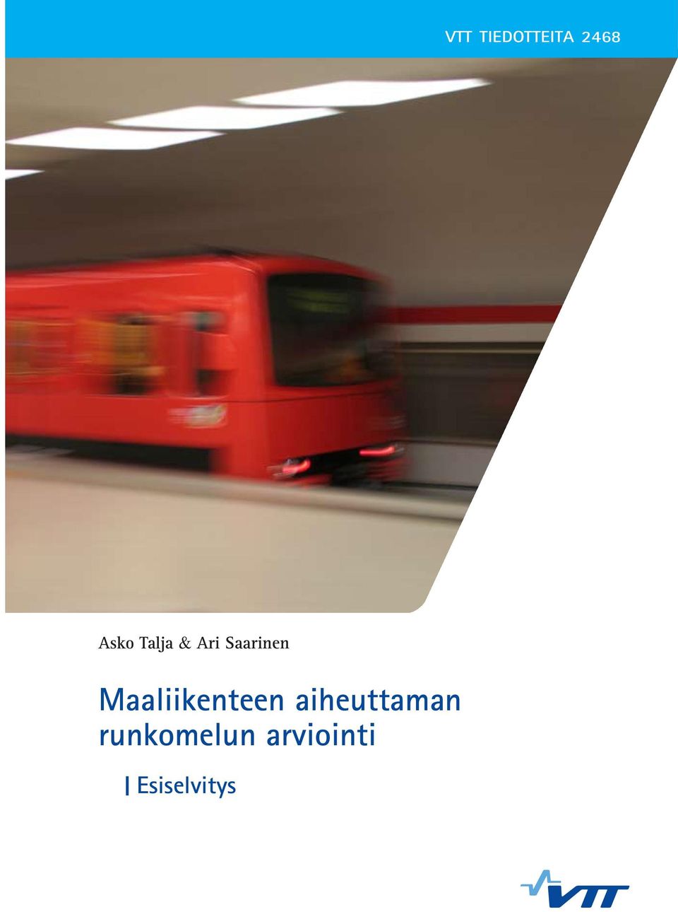 Maaliikenteen aiheuttaman
