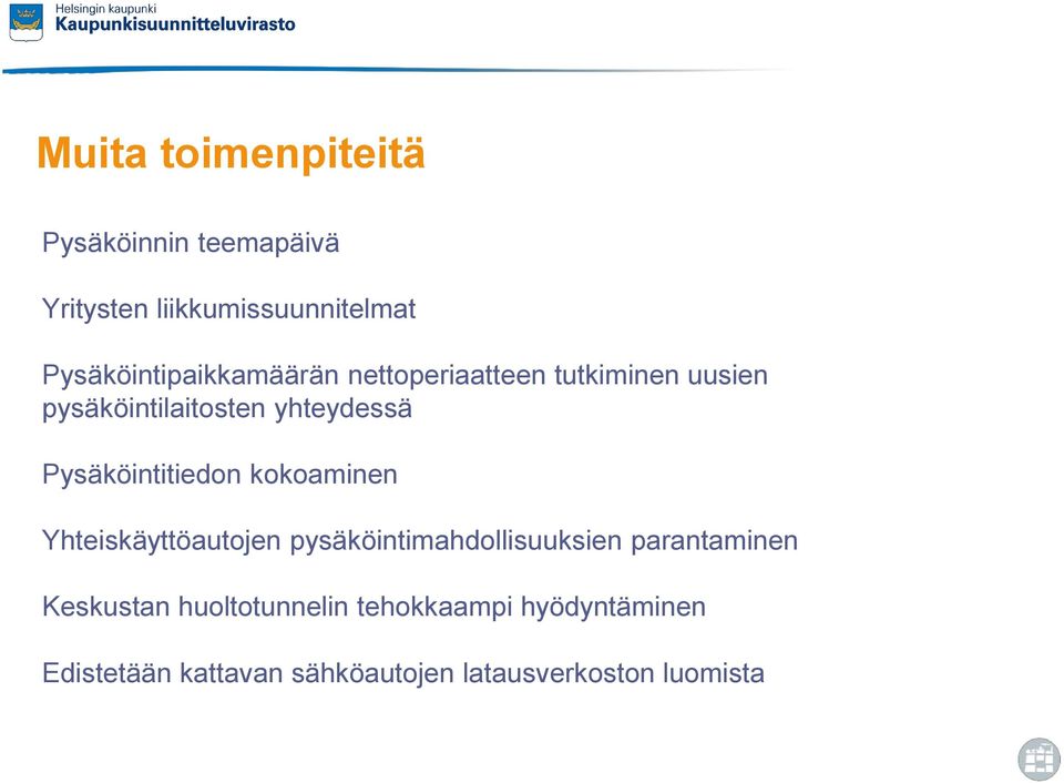 Pysäköintitiedon kokoaminen Yhteiskäyttöautojen pysäköintimahdollisuuksien parantaminen