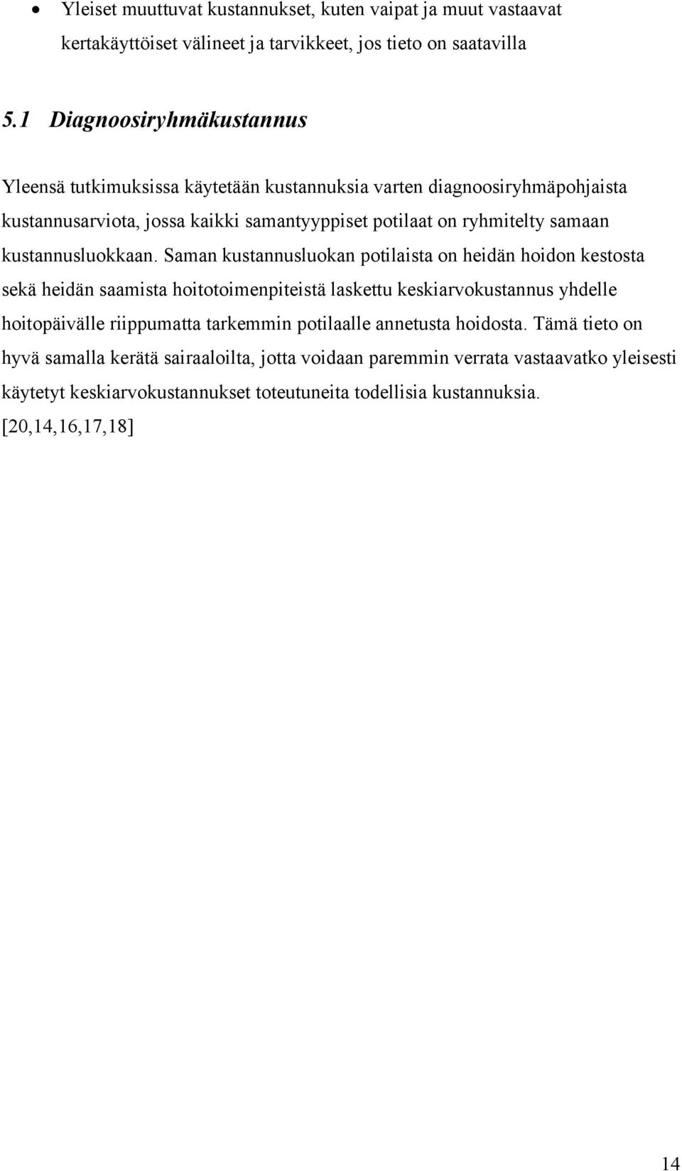 kustannusluokkaan.