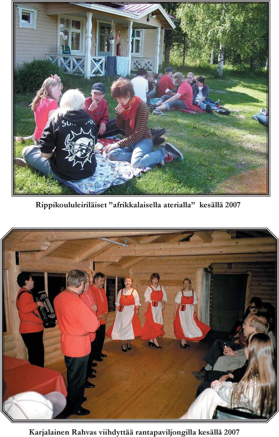 kesällä 2007 Karjalainen