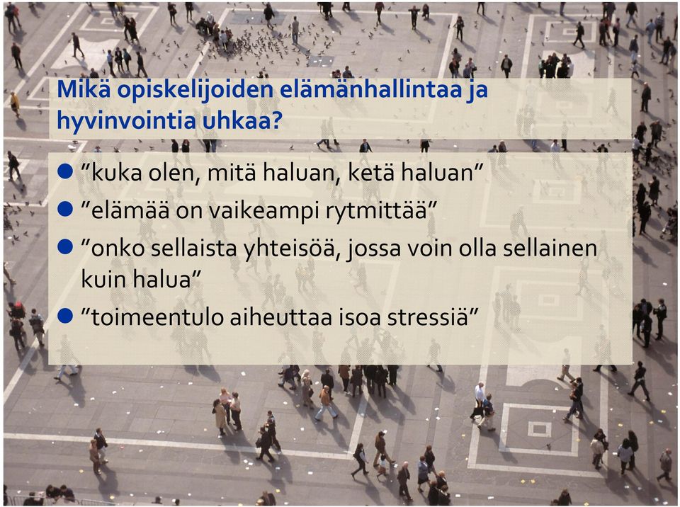 itsetuntemukseen pohjautuvaa tunnetta kyvyistä vaikuttaa