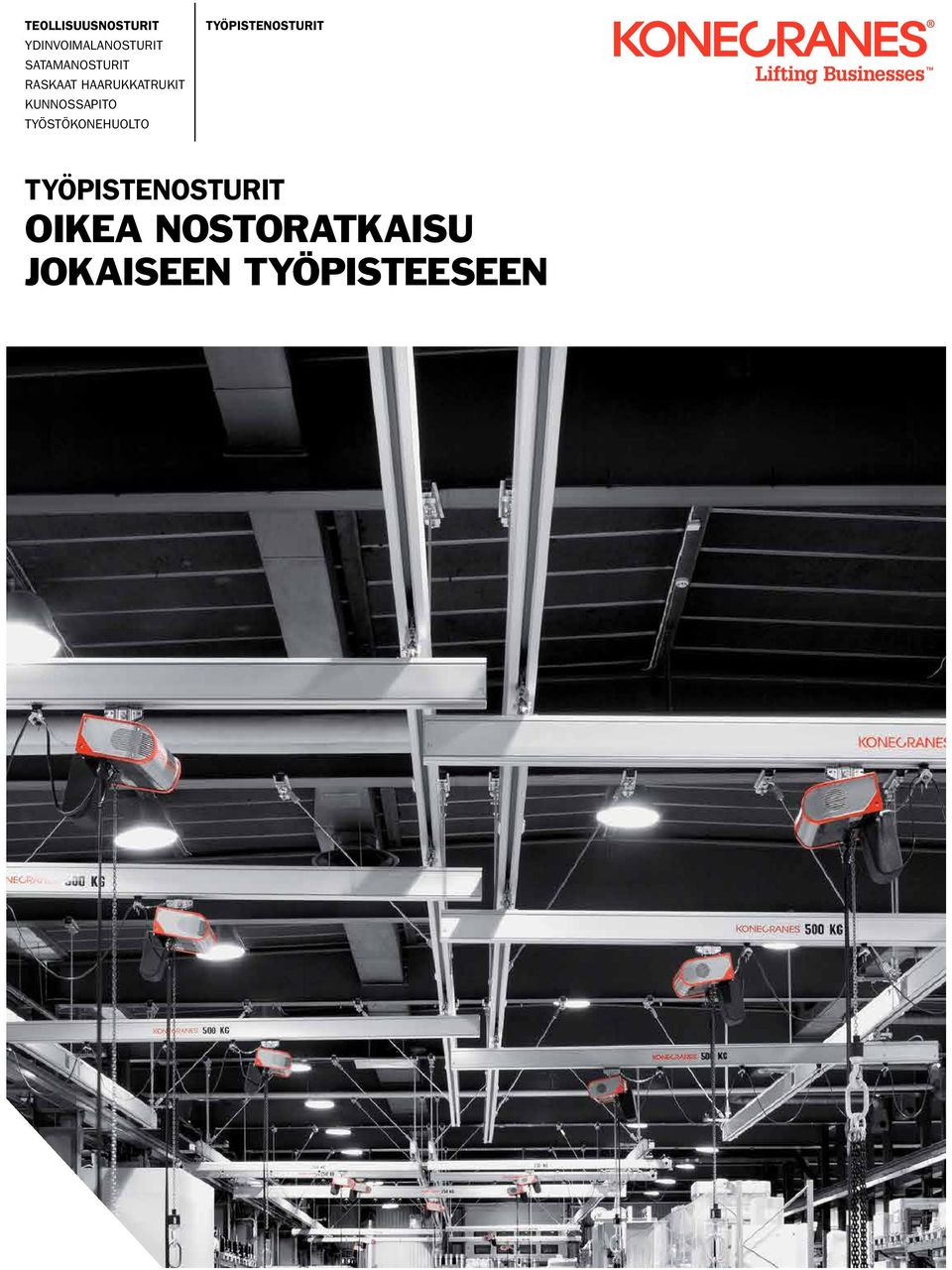 KUNNOSSAPITO TYÖSTÖKONEHUOLTO