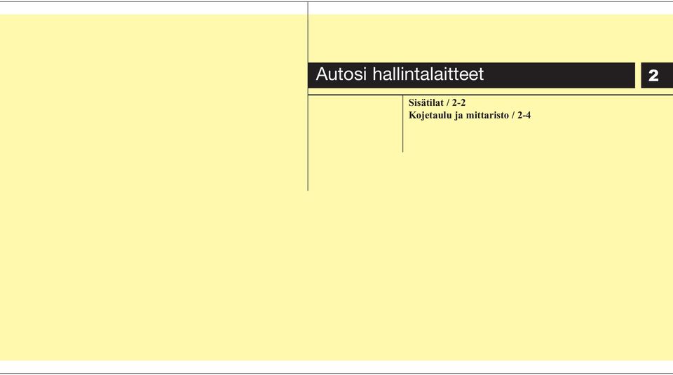 2 Sisätilat / 2-2