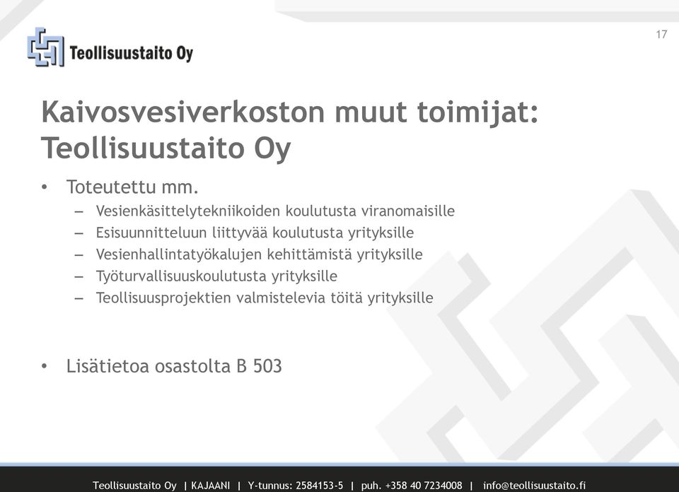 koulutusta yrityksille Vesienhallintatyökalujen kehittämistä yrityksille