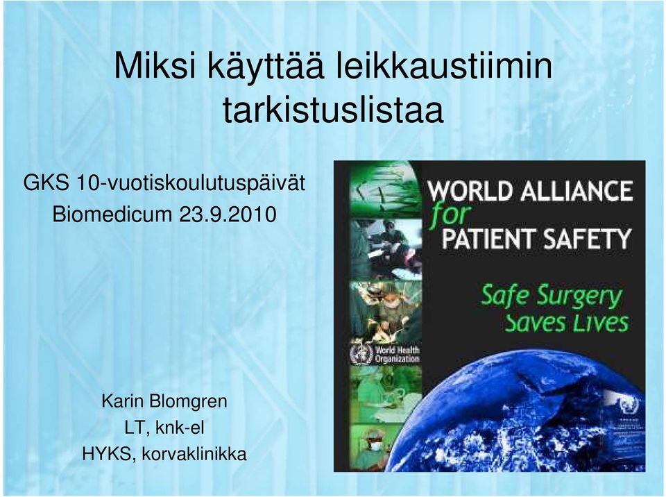 10-vuotiskoulutuspäivät Biomedicum