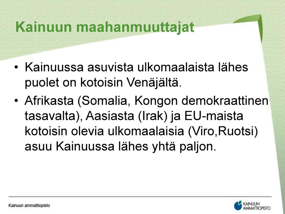 Afrikasta (Somalia, Kongon demokraattinen tasavalta), Aasiasta