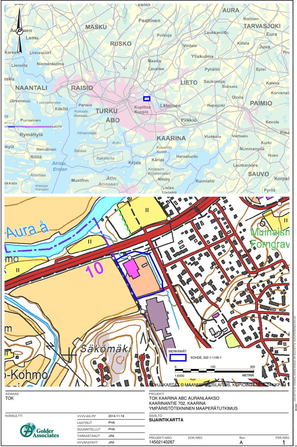 ABC AURANLAAKSO KAARINANTIE 702, KAARINA YMPÄRISTÖTEKNINEN