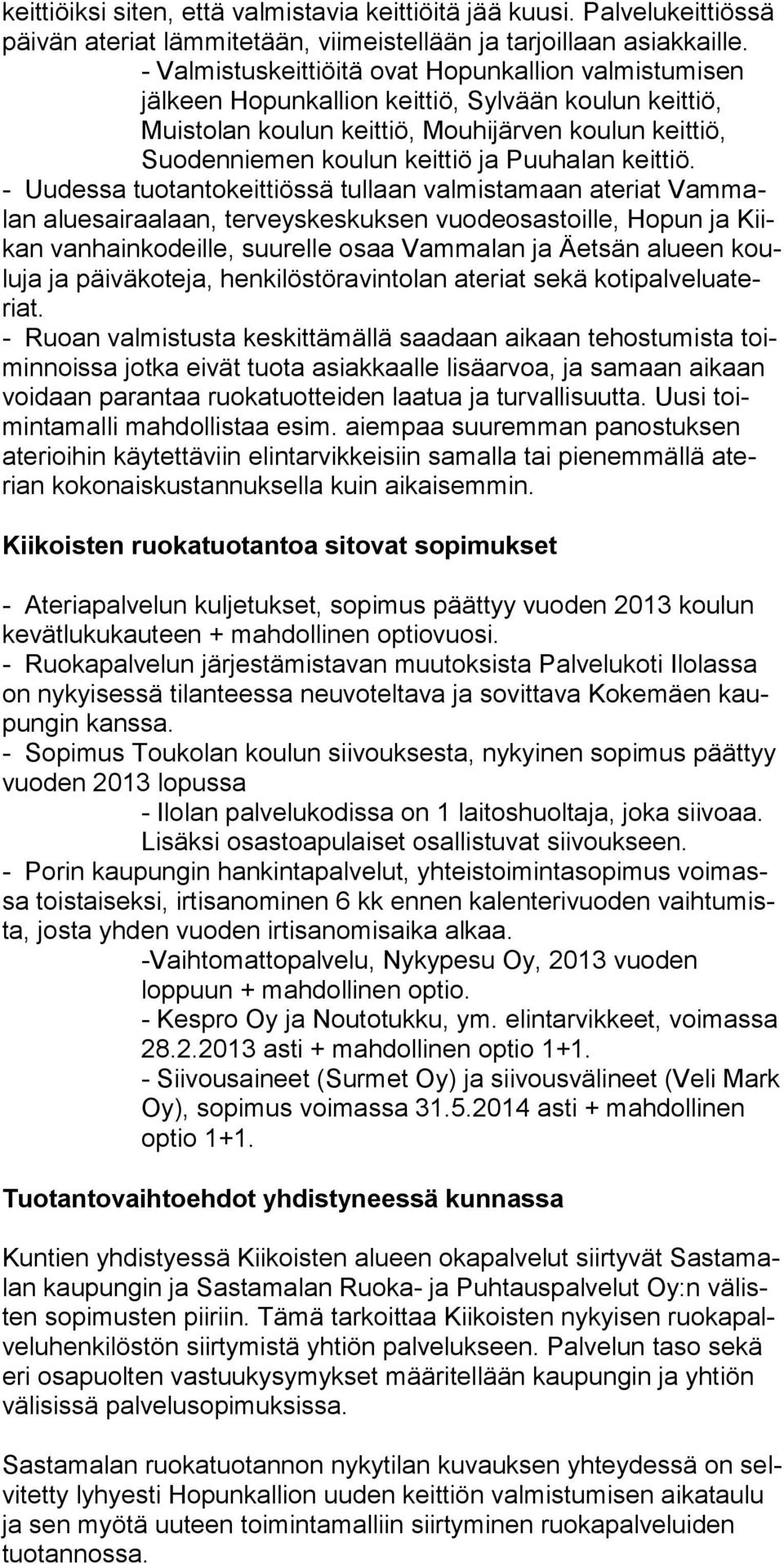 Puuhalan keittiö.