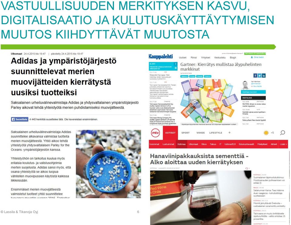 KULUTUSKÄYTTÄYTYMISEN MUUTOS