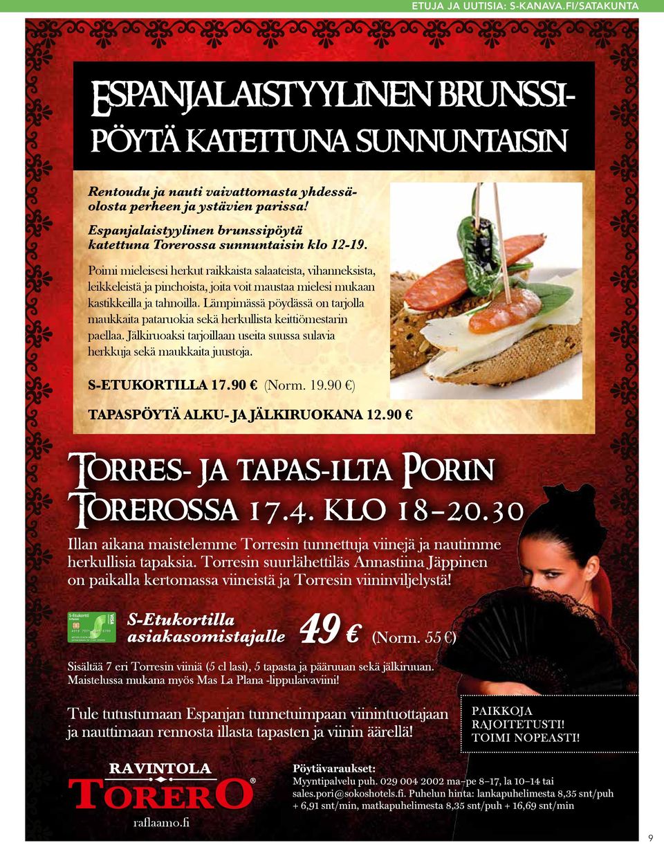 Poimi mieleisesi herkut raikkaista salaateista, vihanneksista, leikkeleistä ja pinchoista, joita voit maustaa mielesi mukaan kastikkeilla ja tahnoilla.