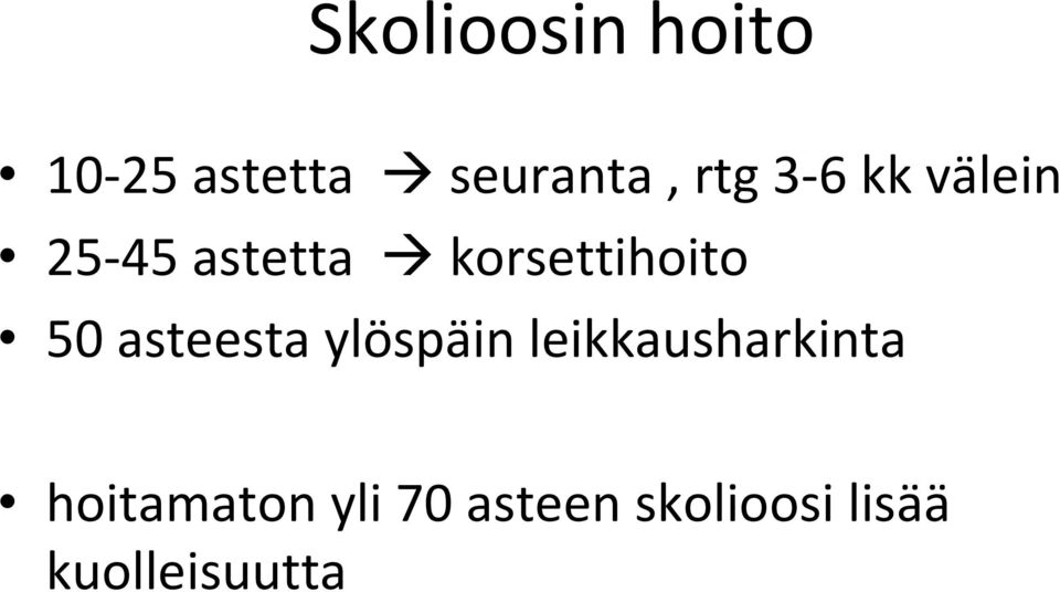 asteesta ylöspäin leikkausharkinta