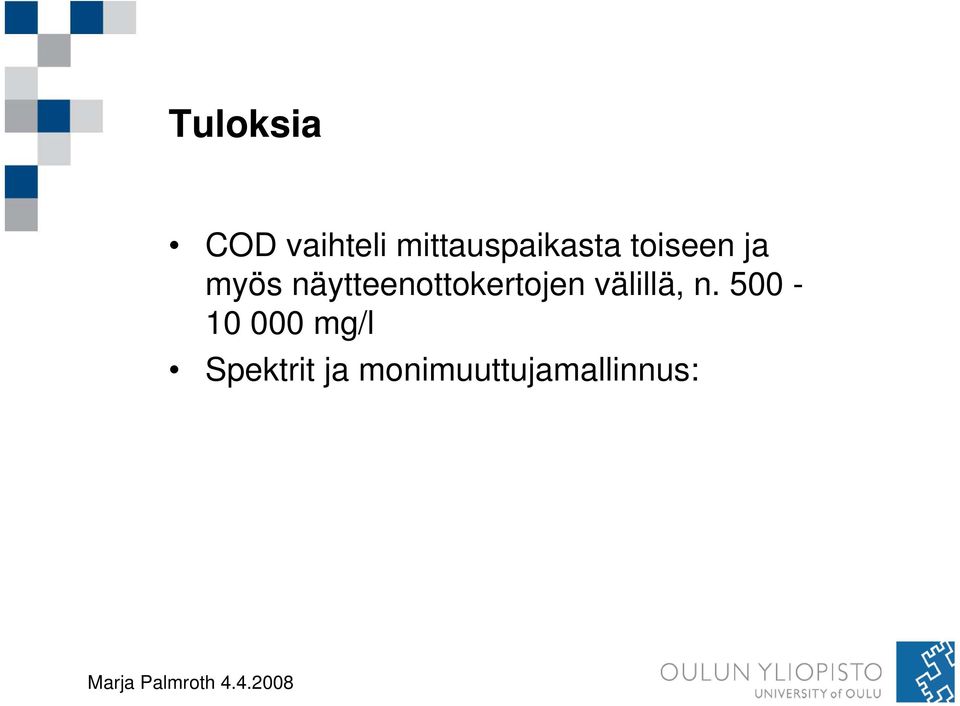 näytteenottokertojen välillä, n.