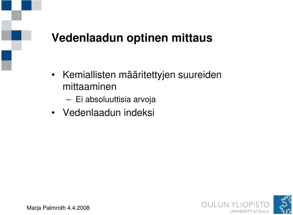 suureiden mittaaminen Ei
