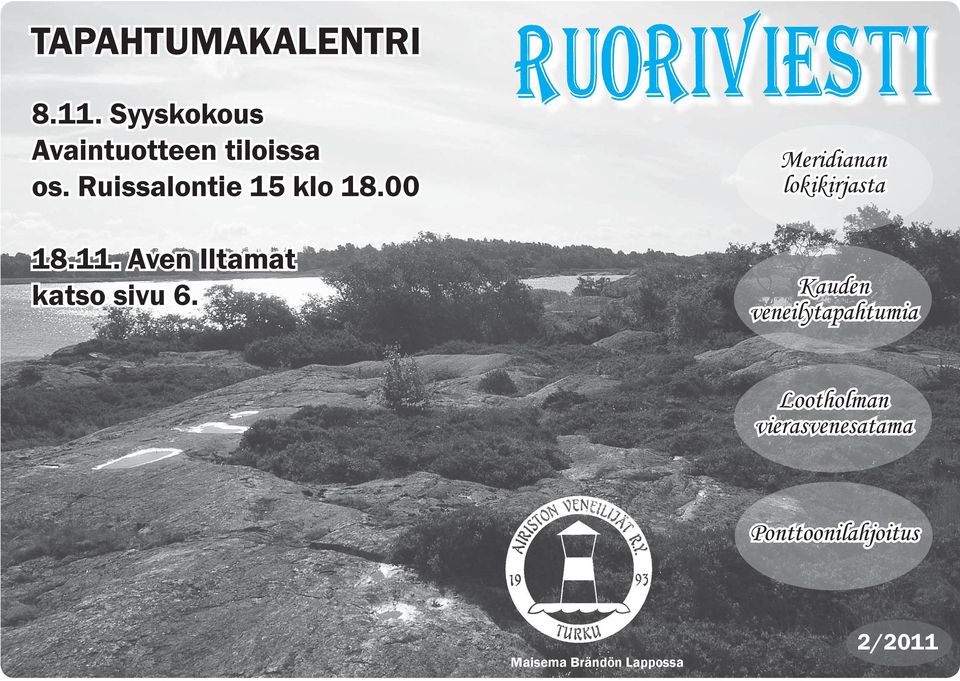 Meridianan lokikirjasta Kauden veneilytapahtumia Lootholman