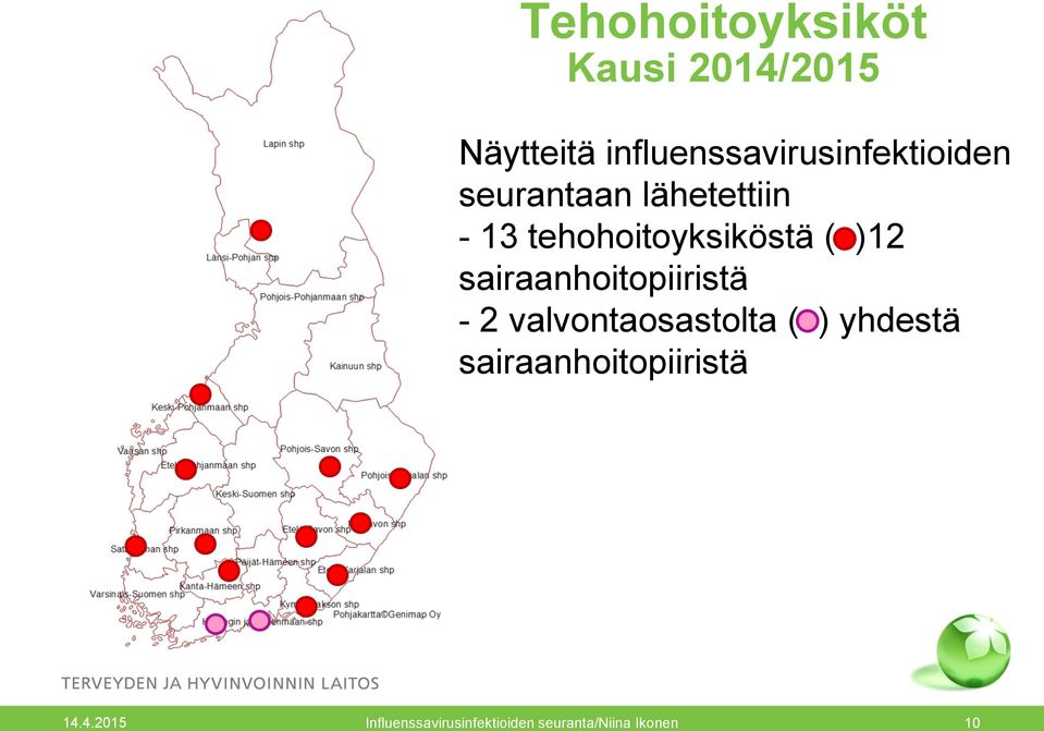 tehohoitoyksiköstä ( )12 sairaanhoitopiiristä - 2