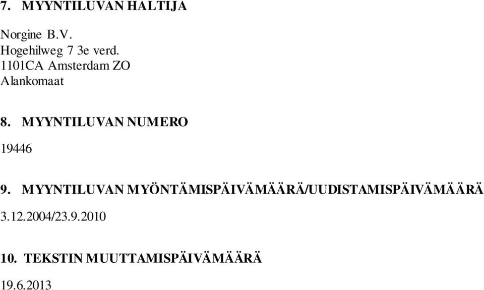 MYYNTILUVAN NUMERO 19446 9.