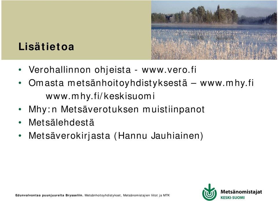 mhy.fi/keskisuomi Mhy:n Metsäverotuksen