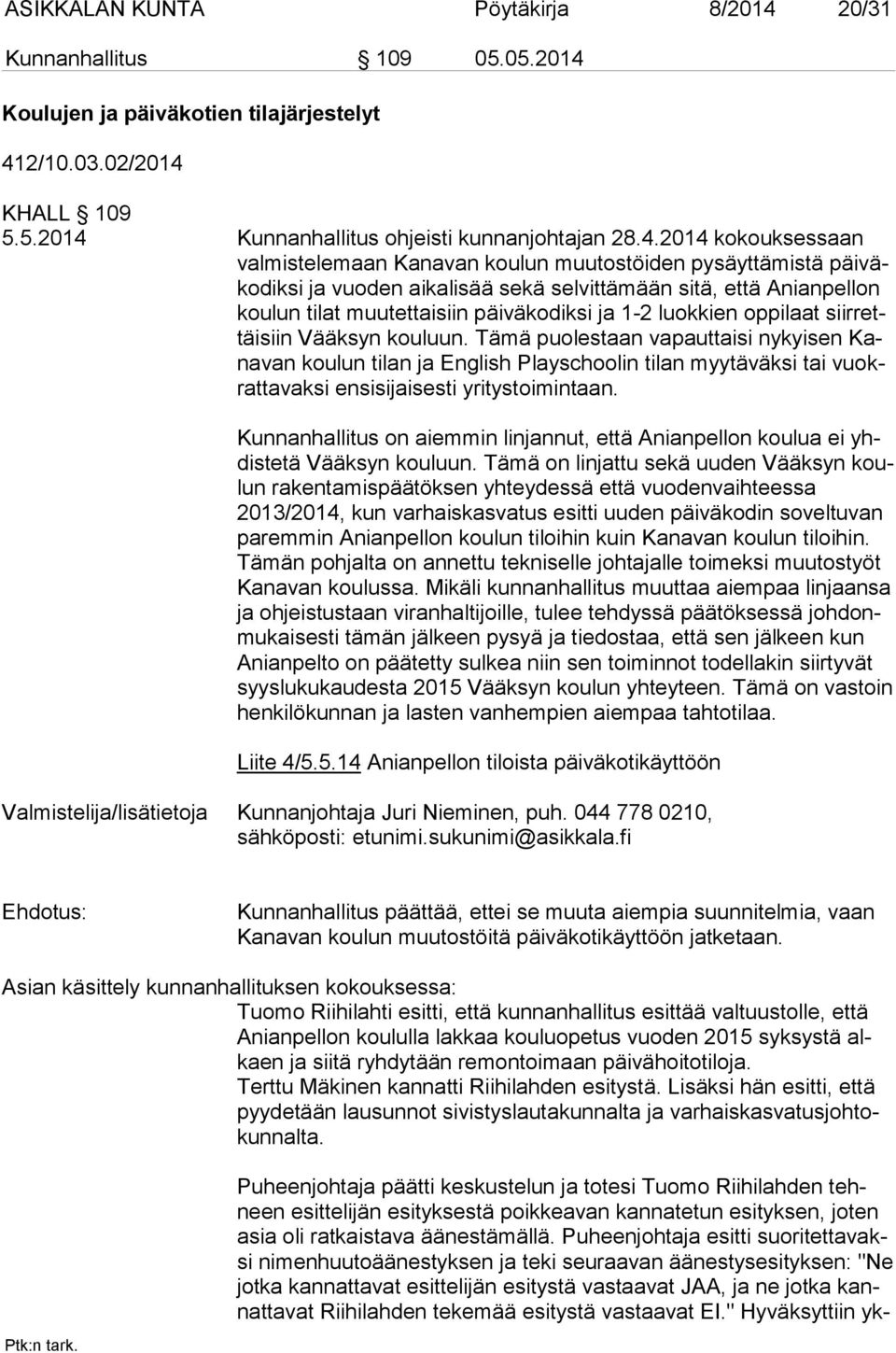 Koulujen ja päiväkotien tilajärjestelyt 41