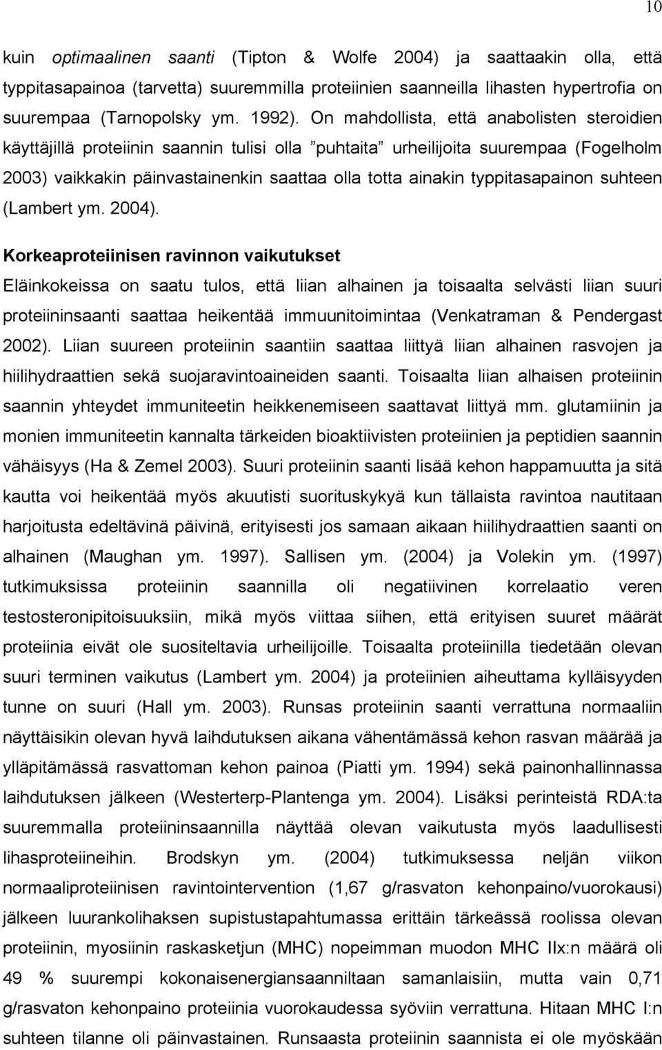 typpitasapainon suhteen (Lambert ym. 2004).