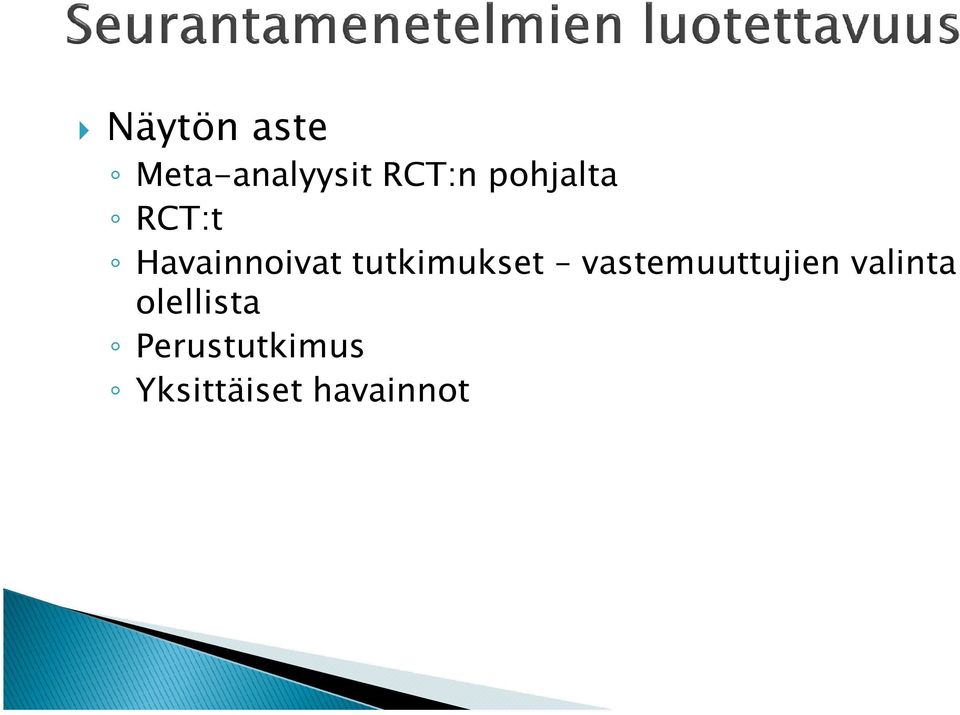 tutkimukset vastemuuttujien valinta