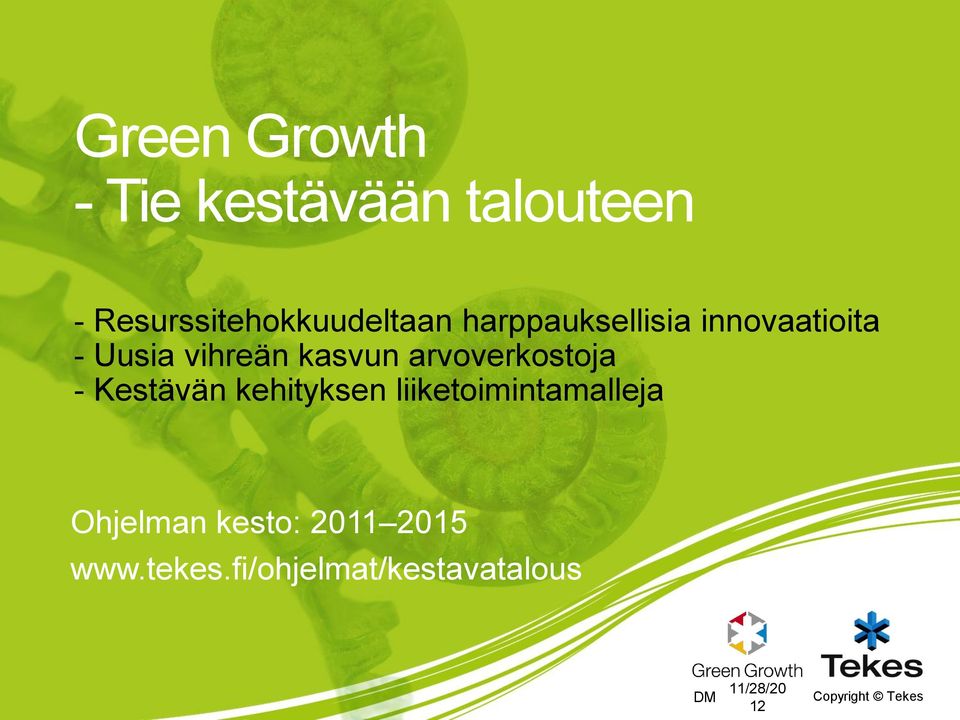 vihreän kasvun arvoverkostoja - Kestävän kehityksen
