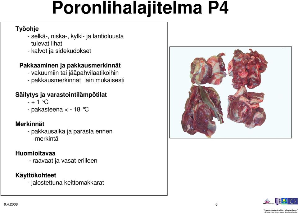 ja sidekudokset - pakkausaika ja parasta