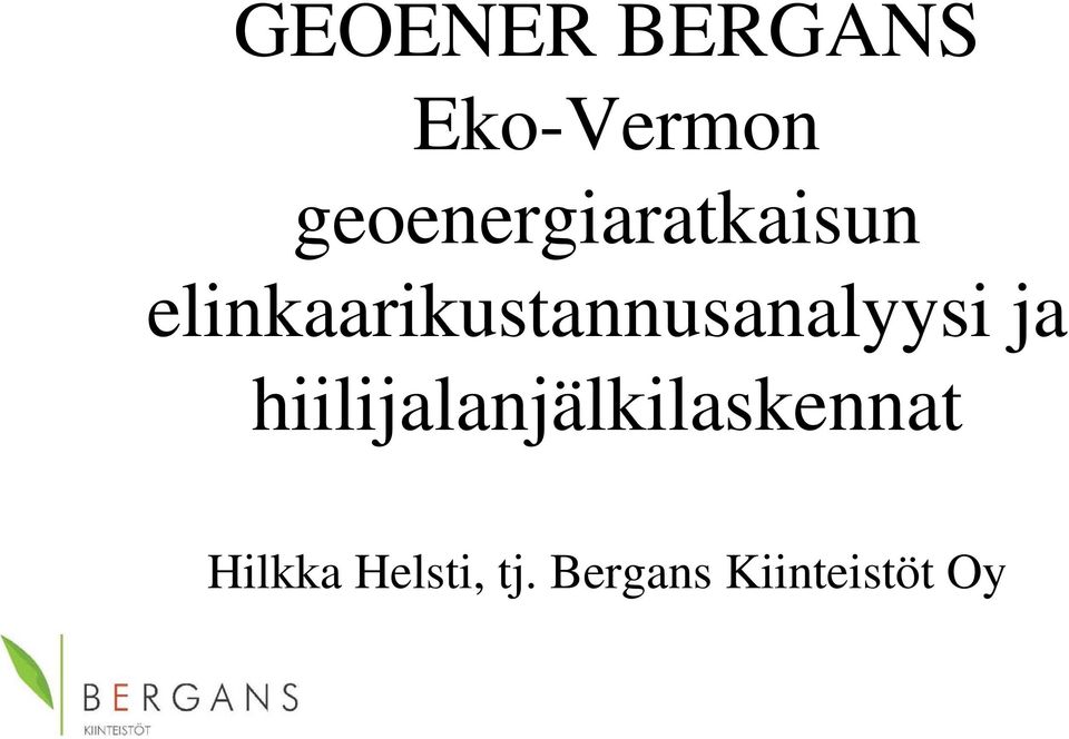elinkaarikustannusanalyysi ja