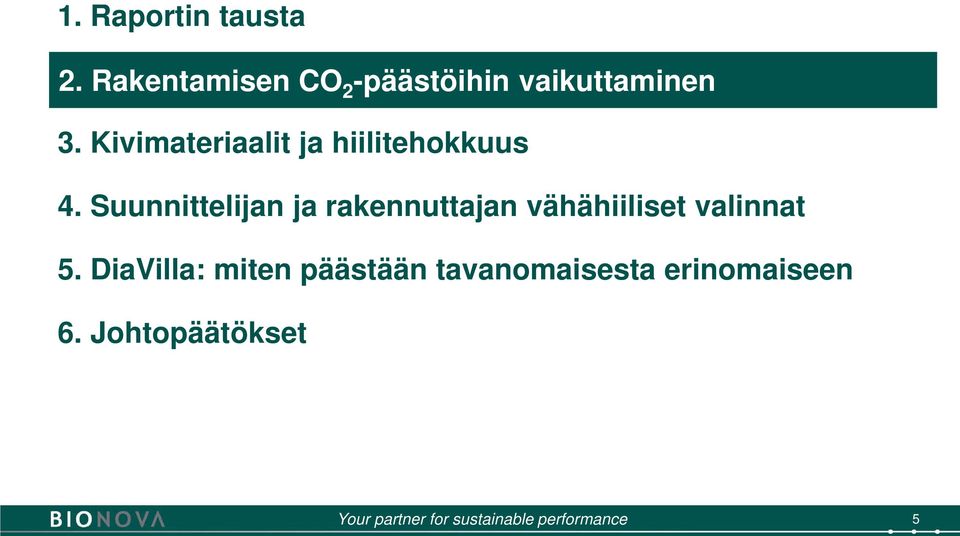 Suunnittelijan ja rakennuttajan vähähiiliset valinnat 5.