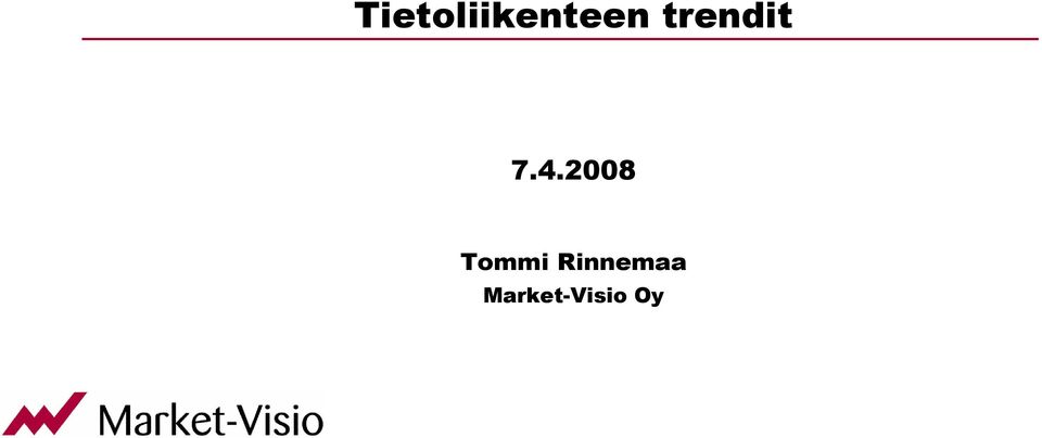 2008 Tommi