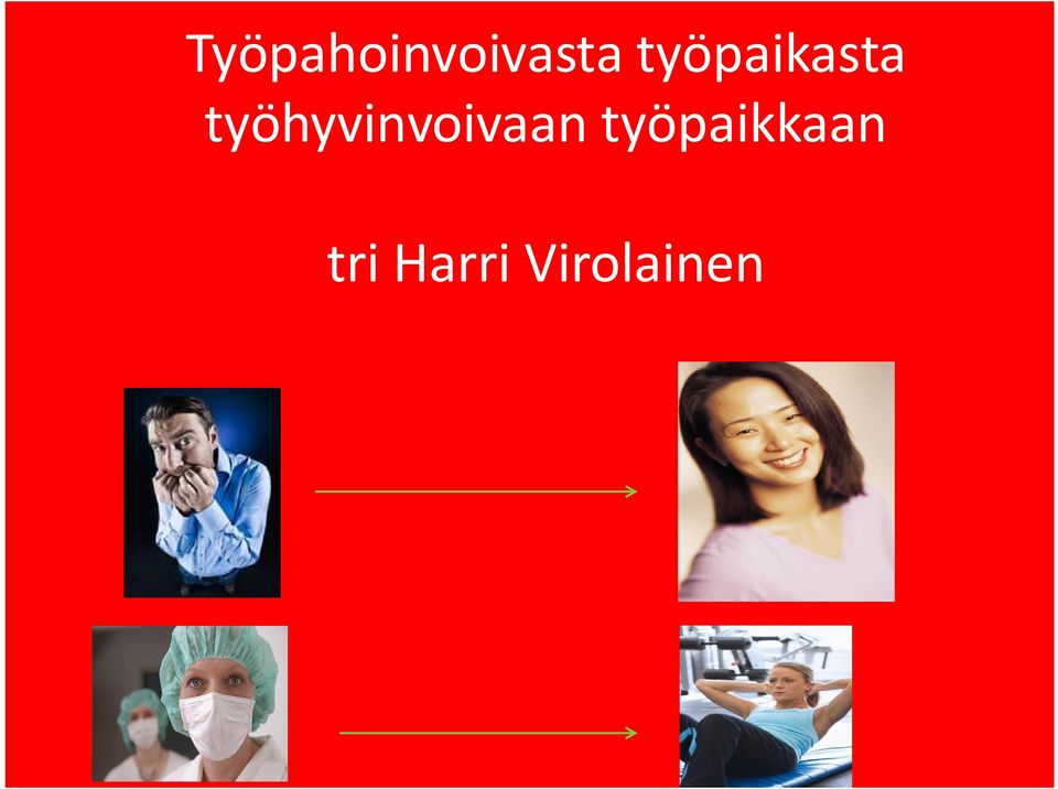 työhyvinvoivaan