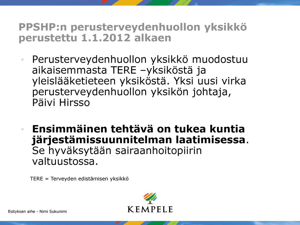 yleislääketieteen yksiköstä.