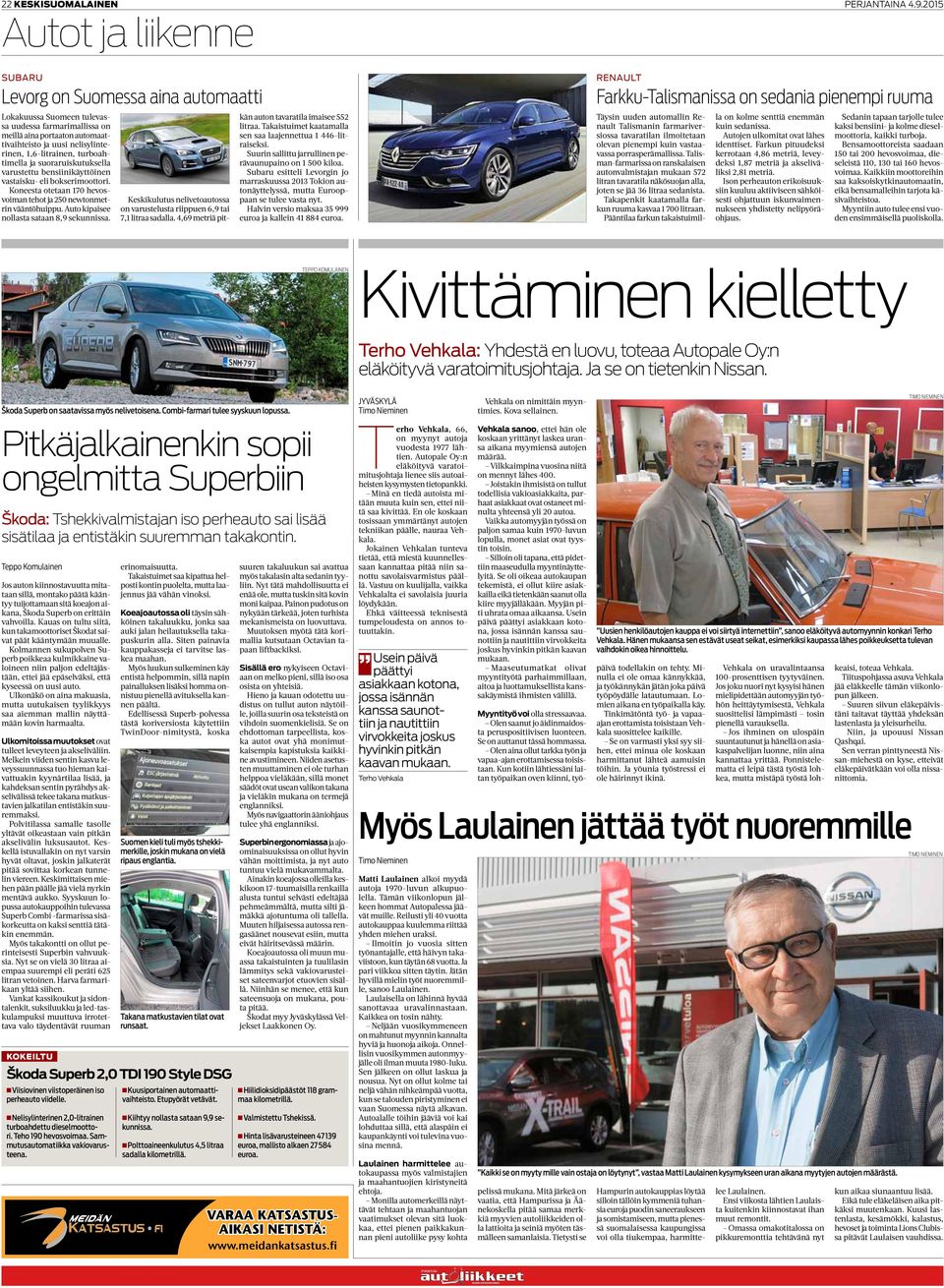 1,6-litrainen, turboahtimella ja suoraruiskutuksella varustettu bensiinikäyttöinen vastaisku- eli bokserimoottori. Koneesta otetaan 170 hevosvoiman tehot ja 250 newtonmetrin vääntöhuippu.