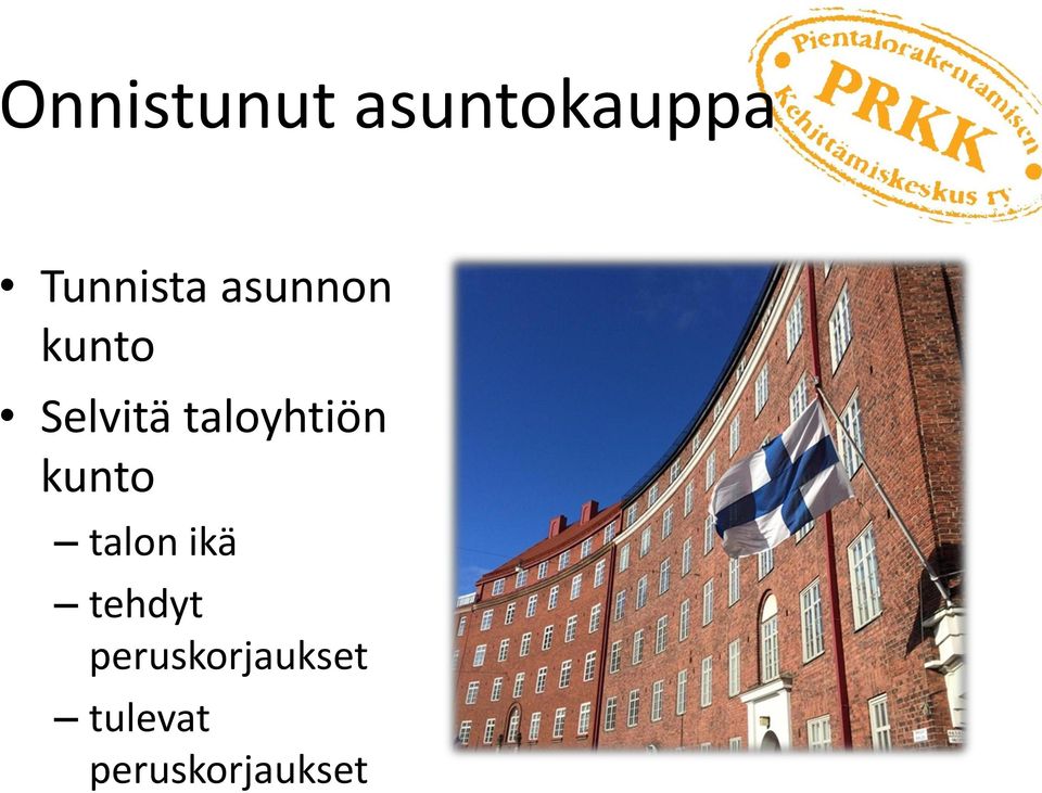 taloyhtiön kunto talon ikä