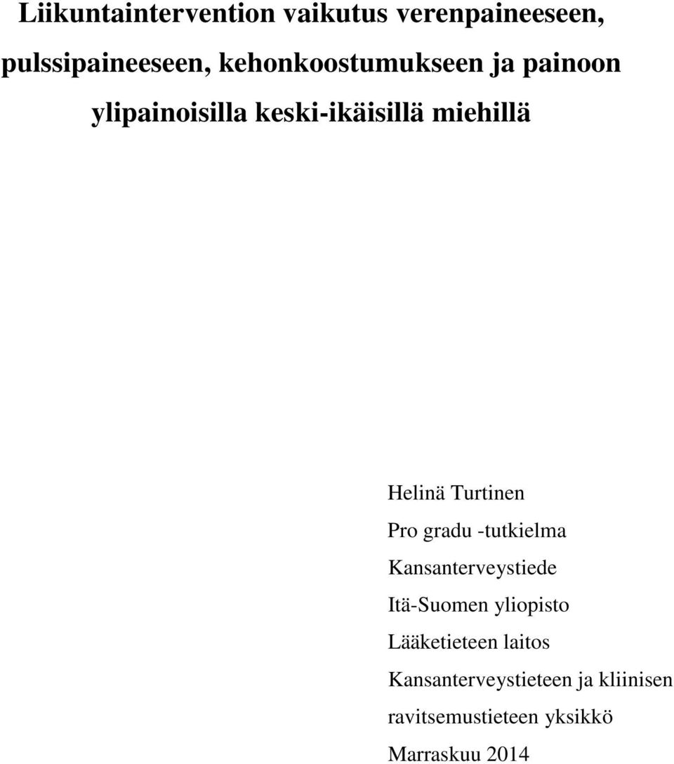 Turtinen Pro gradu -tutkielma Kansanterveystiede Itä-Suomen yliopisto
