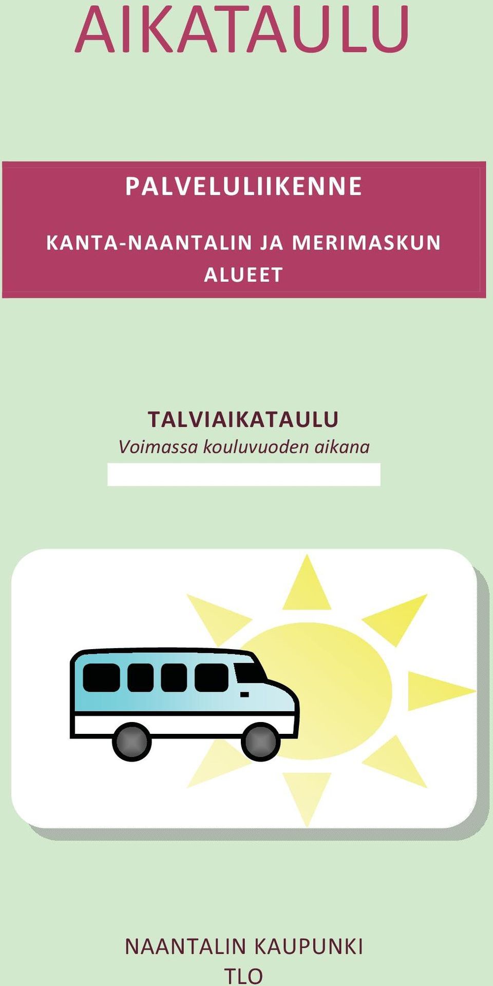 TALVIAIKATAULU