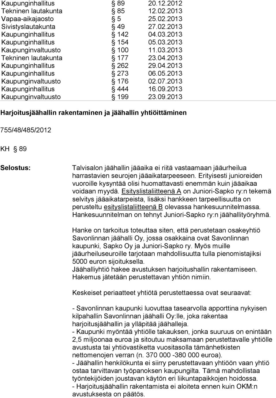 2013 Kaupunginvaltuusto 199 23.09.