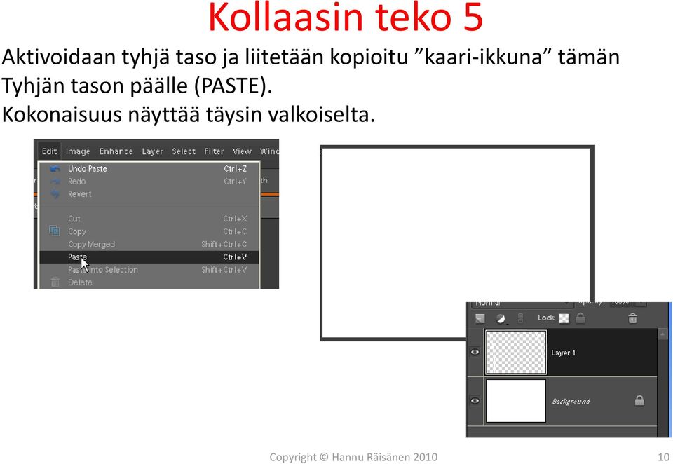 päälle (PASTE).