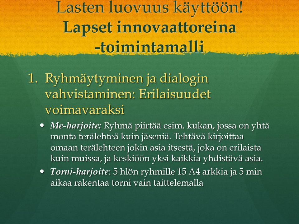 kukan, jossa on yhtä monta terälehteä kuin jäseniä.