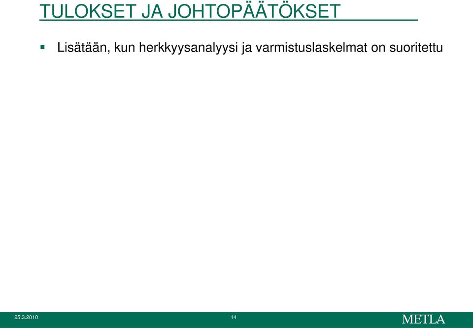 herkkyysanalyysi ja