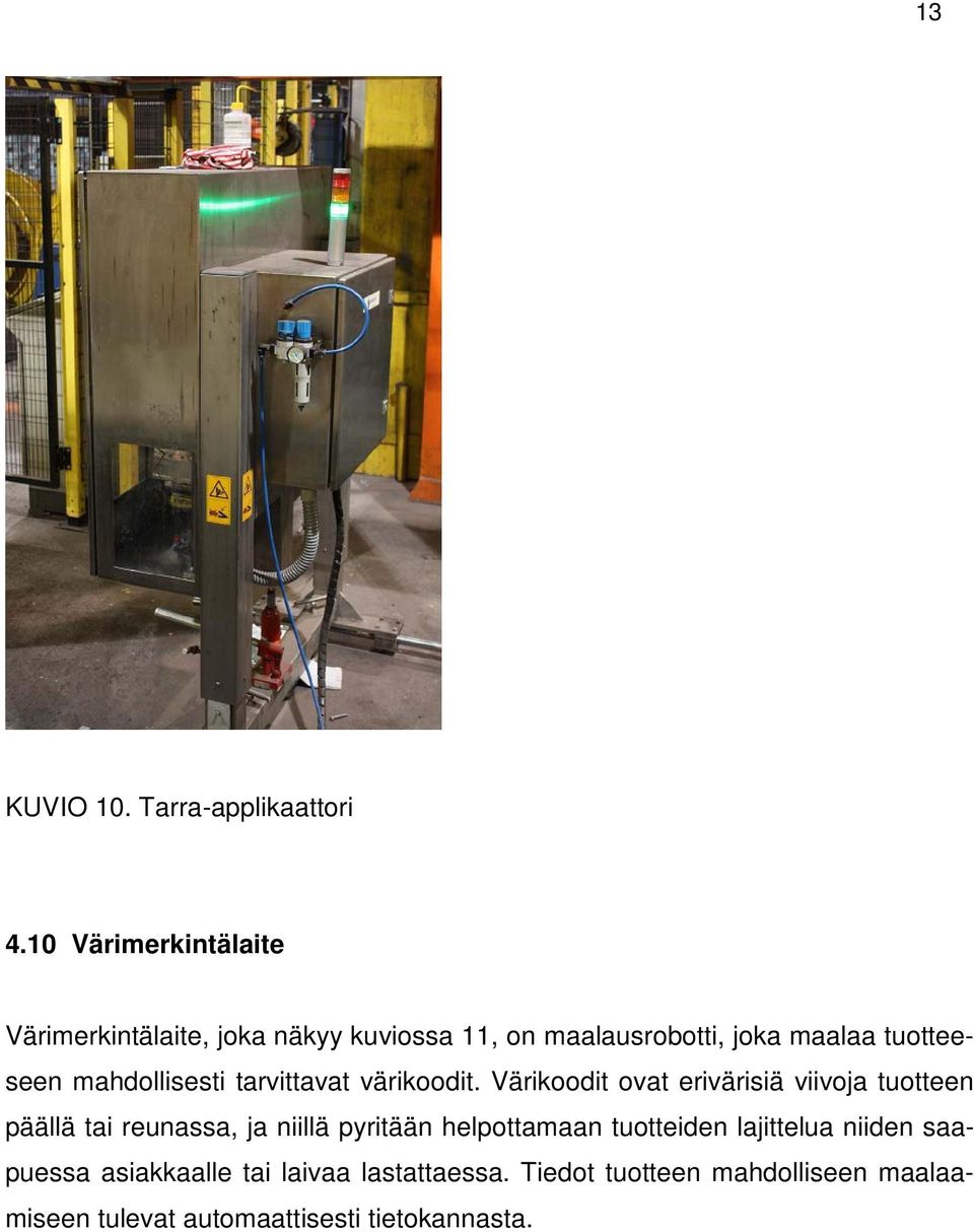 mahdollisesti tarvittavat värikoodit.
