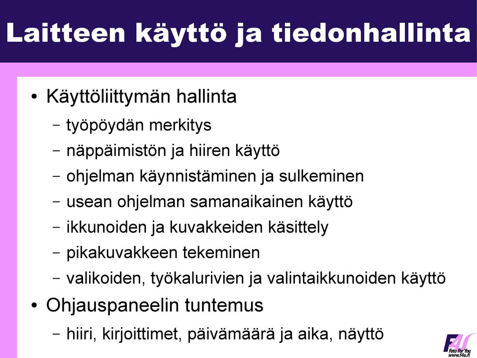 ikkunoiden ja kuvakkeiden käsittely pikakuvakkeen tekeminen valikoiden, työkalurivien ja