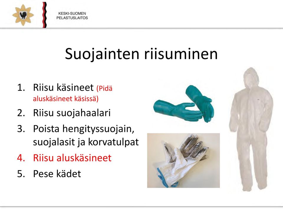 Riisu suojahaalari 3.