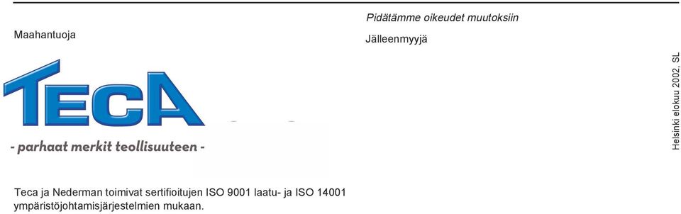 Nederman toimivat sertifioitujen ISO 9001